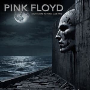 Pink Floyd - Nightmare In Paris - Live 1970 (CD)