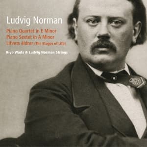 Ludvig Norman - Piano Quartet & Piano Sextet (CD)
