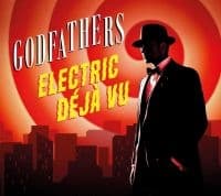 Godfathers The - Electric Deja Vu (CD)