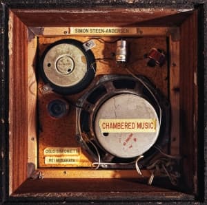 Simon Steen-Andersen - Chambered Music (CD)
