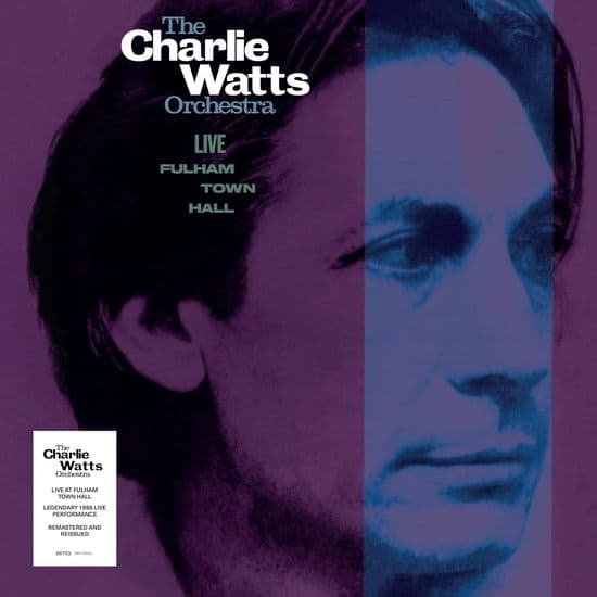 Charlie Watts The Charlie Watts Or - Live At Fulham Town Hall (CD)