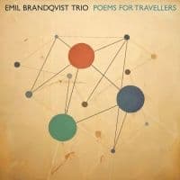 Brandqvist Emil Trio - Poems For Travellers (CD)