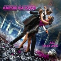 Amerikan Kaos - All That Jive (CD)