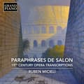 Miniatyrbild 2 av 2: Ruben Micieli - Paraphrases De Salon - 19Th Century (CD)