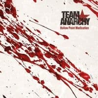 Team Anarchy - Hollow Point Medication (Vinyl Lp) (CD)