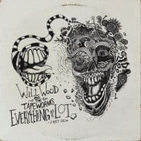 Will Wood & The Tape Worms - Everything Is A Lot (2015 Mix) (CD)