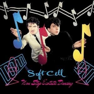 Soft Cell - Non-Stop Ecstatic Dancing (CD)