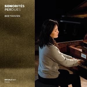 Hyunji Kim - Sonorités Perdues - Beethoven (CD)