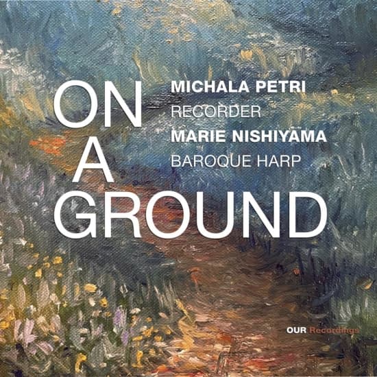 Michala Petri Marie Nishiyama - On A Ground (CD)