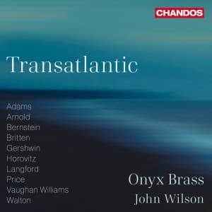 Onyx Brass John Wilson - Transatlantic (CD)