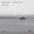 Pikkukuva 2 / 2: Valentin Silvestrov - ...Flowering Over Lethe... (CD)
