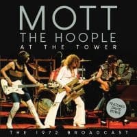 Mott The Hoople - At The Tower (CD)