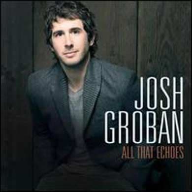 Allt det ekar av Josh Groban