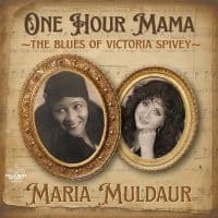 Maria Muldaur - One Hour Mama: The Blues Of Victori (CD)