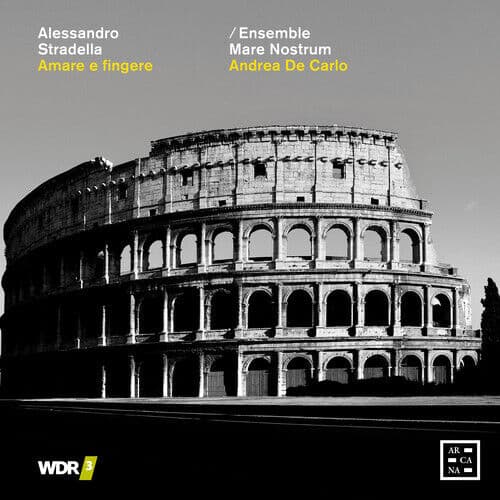 Alessandro Stradella : Alessandro Stradella: Amare E Fingere CD Album ...