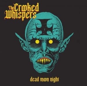 Crooked Whispers The - Dead Moon Night (Mc) (MC)