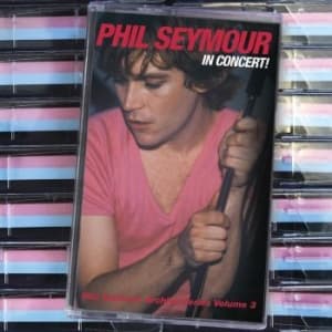 Phil Seymour - In Concert - Phil Seymour Archive S (MC)