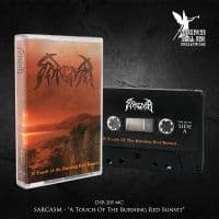 SARCASM - A TOUCH OF THE BURNING RED SUNSET ( (MC)