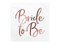 Miniatyrbild 1 av 5: 20 pappersservetter vita med tryck i roséguld "Bride To Be" (33x33 cm) - Rose Gold Bride To Be