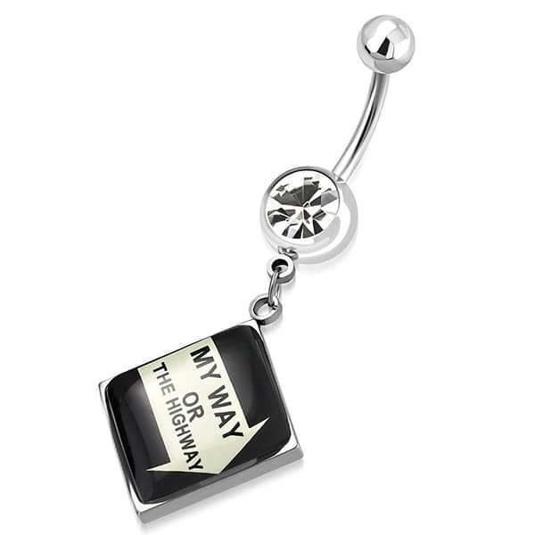 Navelpiercing Bricka My way or the highway Acryl/CZ /316L