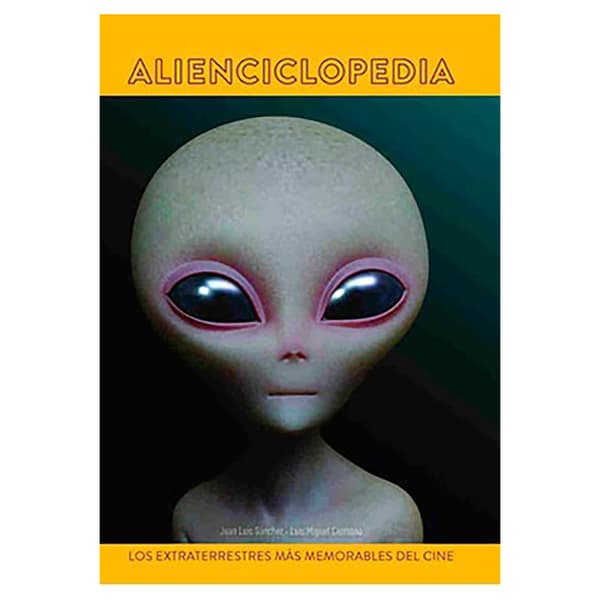 Diabolo Ediciones Alienciclopedia. Los Extraterrestres Mas Memorables Del Cine Kirja  Spanish