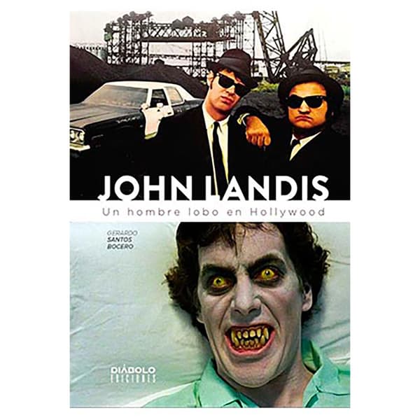 Diabolo Ediciones John Landis. Un Hombre Lobo En Hollywood Kirja  Spanish