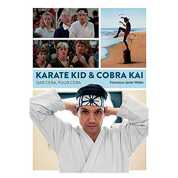 Diabolo Ediciones Karate Kid & Cobra Kai. Dar Cera. Pulir Cera Kirja  Spanish
