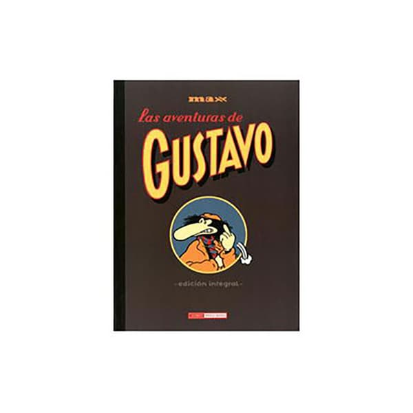 Ediciones La Cupula Las Aventuras De Gustavo Integral Kirja  Spanish