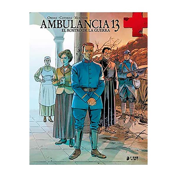 Yermo Ediciones Y Publicaciones Ambulancia 13 Vol. 3. El Rostro De La Guerra Kirja  Spanish