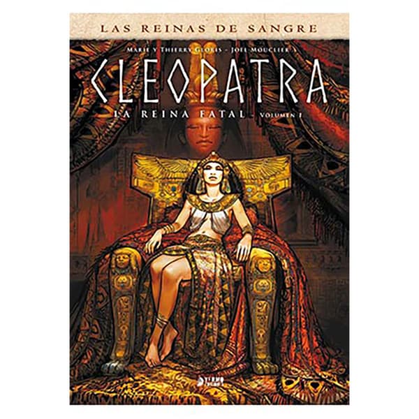 Yermo Ediciones Y Publicaciones Cleopatra: La Reina Fatal 01 Bog  Spanish