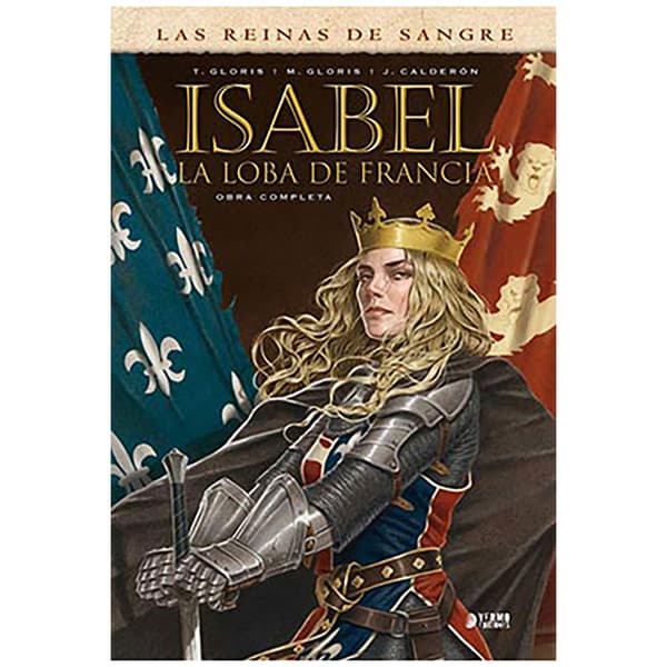 Yermo Ediciones Y Publicaciones Isabel: La Loba De Francia Kirja  Spanish