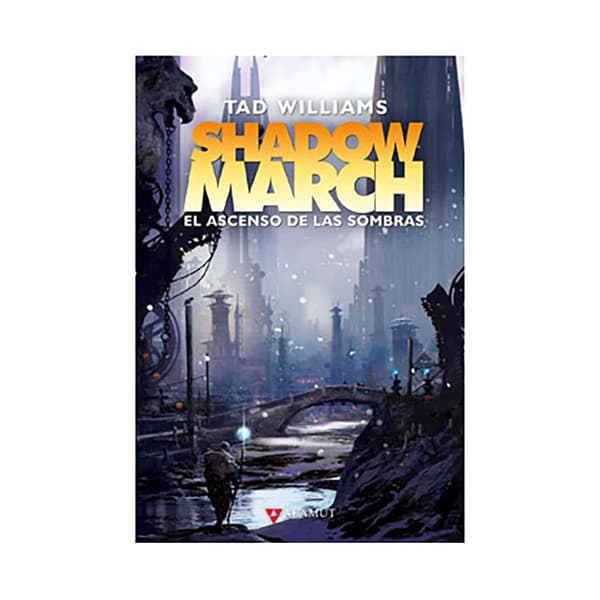Alamut Bibliopolis Slu Shadowmarch. El Ascenso De Las Sombras Kirja  Spanish