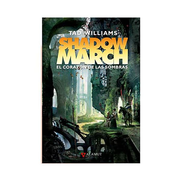 Alamut Bibliopolis Slu Shadowmarch. El Corazón De Las Sombras Kirja  Spanish