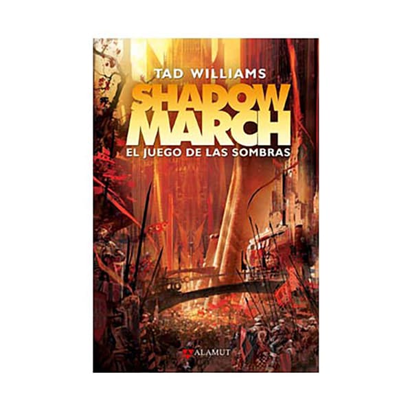Alamut Bibliopolis Slu Shadowmarch. El Juego De Las Sombras Kirja  Spanish