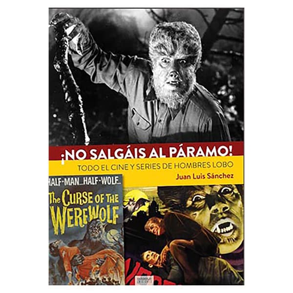 Diabolo Ediciones ¡no Salgáis Al Paramo! Todo El Cine Y Series De Hombres Lobo. Kirja  Spanish