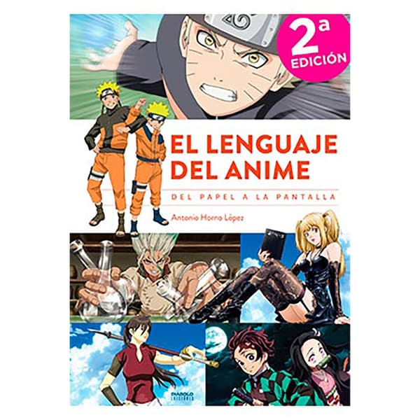 Diabolo Ediciones El Lenguaje Del Anime. Del Papel A La Pantalla ¡segunda Edición Ampliada Y Actualizada! Bok  Spanish