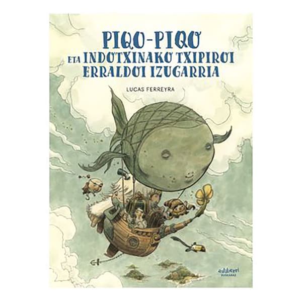 Astisendo Grupo Editorial Piqo-piqo Eta Indotxinako Txipiroi Erraldoi Izugarria Bog  Spanish