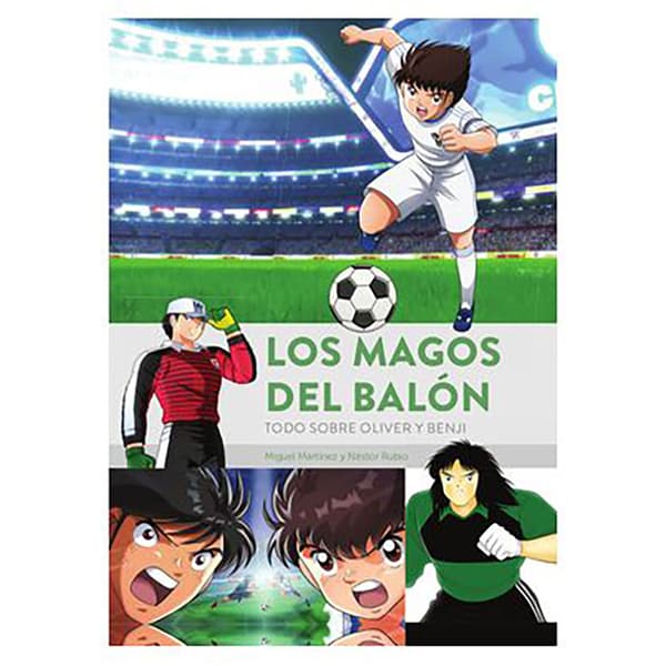 Diabolo Ediciones Los Magos Del Balón. Todo Sobre Oliver Y Benji Kirja  Spanish