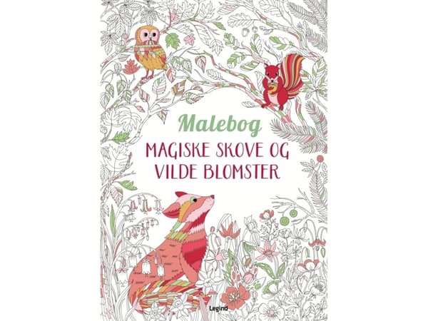 Målarbok: Magiska skogar och vilda blommor