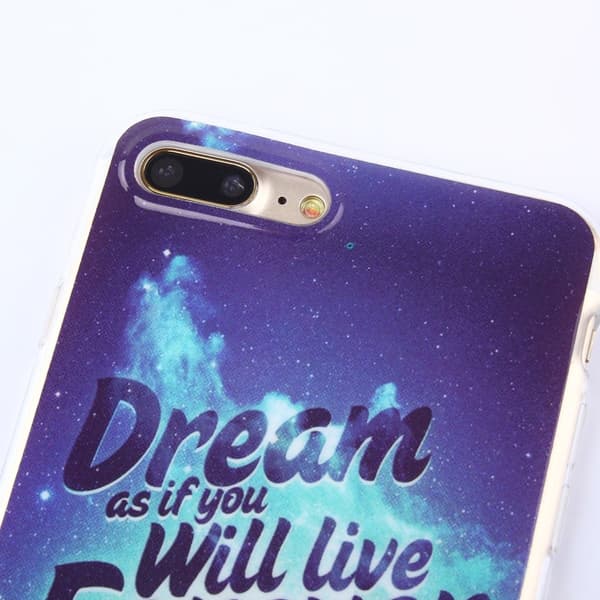 TPU Mobilskal iPhone 7 Plus - Dream as if you will live forever