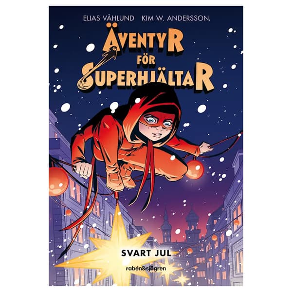 Äventyr För Superhjältar - Svart Jul