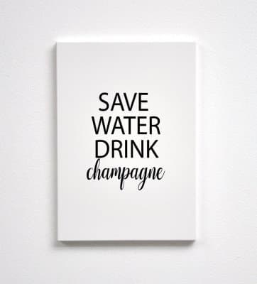 Poster 30x40 cm i ram Save water drink champagne, vit med svart text - Mellow Design