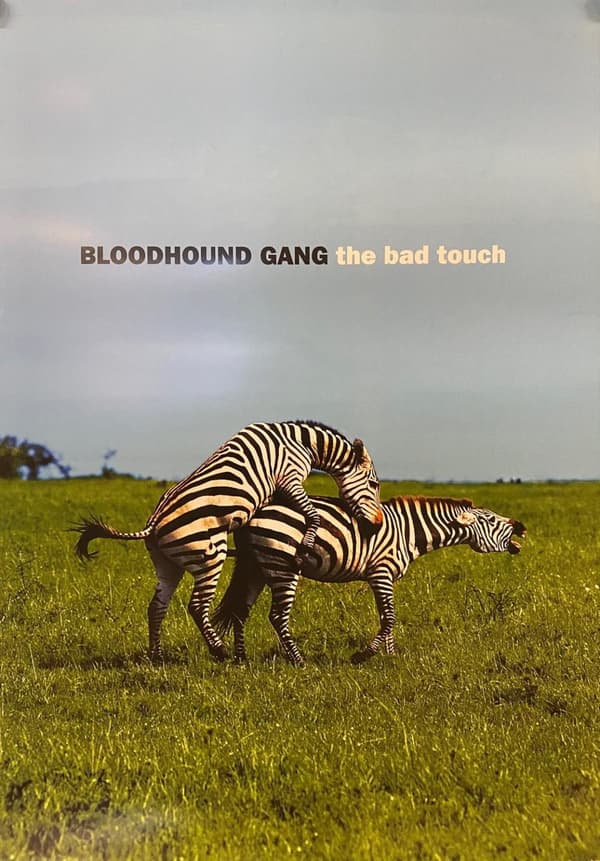 Bloodhound Gang - The Bad Touch
