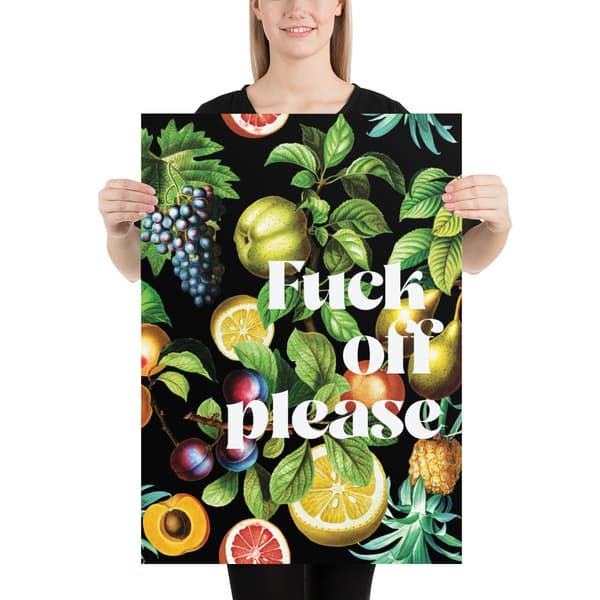 Fuck Off Please Large Poster