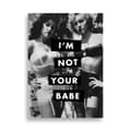 Miniatyrbild 1 av 3: Not Your Babe Large Poster