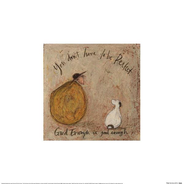 Sam Toft Good Enough Is Good Enough Poster Brown/Yellow/White 30cm x 30cm