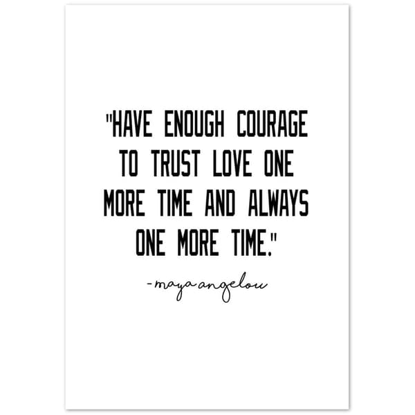 Have enough courage poster - 70x100 cm / 28x40?