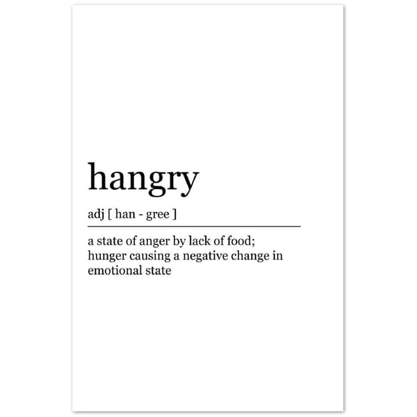 Hangry Poster - 60x90 cm / 24x36?