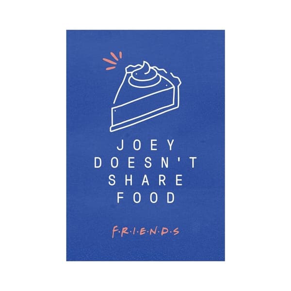 Friends Joey deler ikke mad Udskriv Blue/White 40cm x 30cm