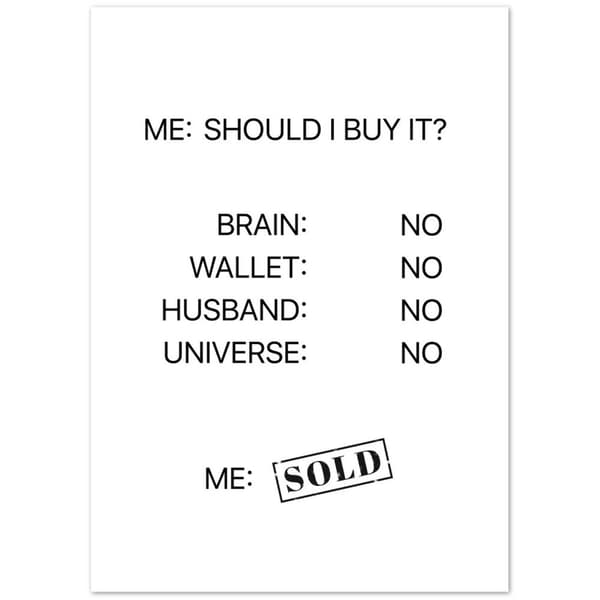 Should i buy it Poster - 50X70 cm / 20X28?